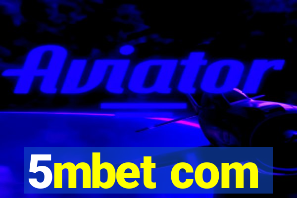 5mbet com